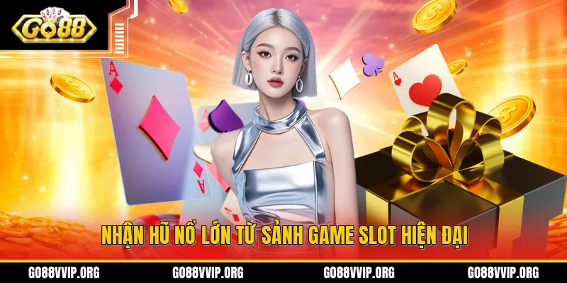 GO88 - Trang Chủ Cổng Game Uy Tín Go 88 Chính Thức 2026 11 Nhận hũ nổ lớn từ sảnh game slot hiện đại